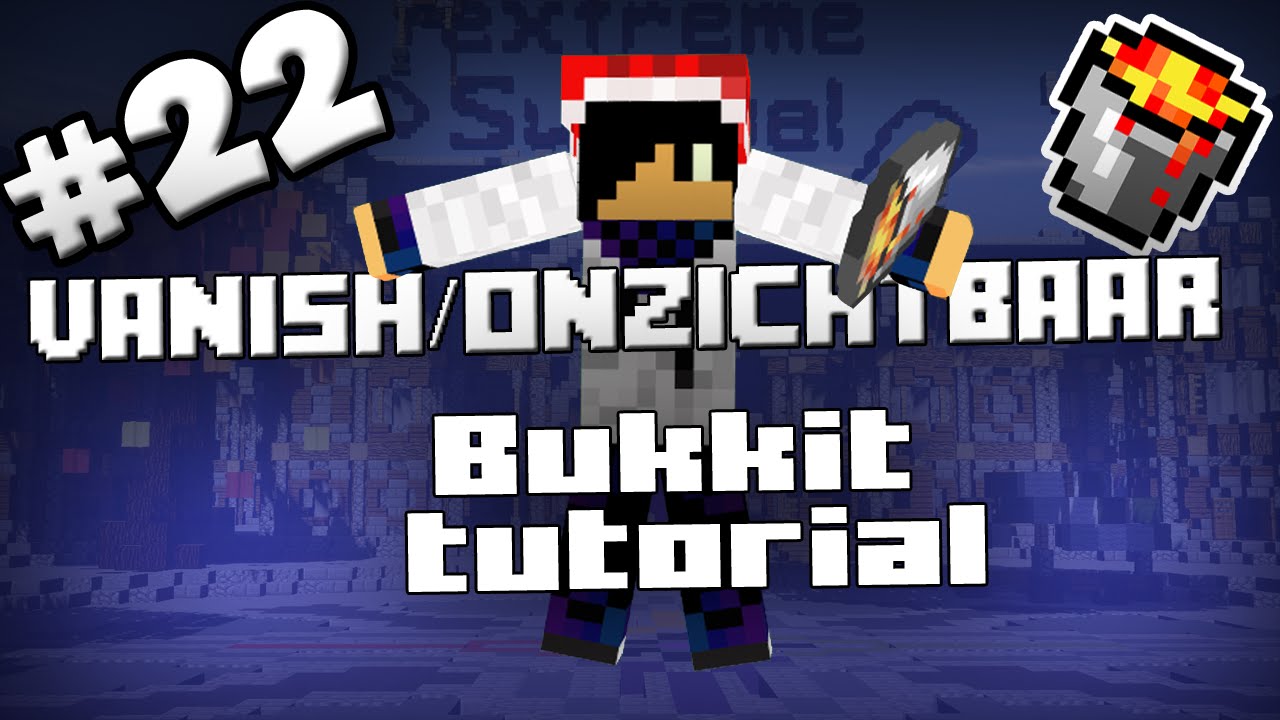 BUKKIT PLUGIN TUTORIAL #22 | Vanish/Onzichtbaar - YouTube