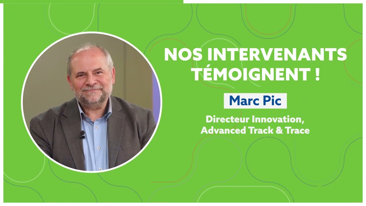 📢 Marc Pic, Directeur Recherche & Innovation chez Advanced Track & Trace