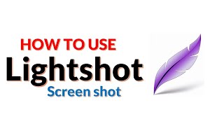 How to use Lightshot Screenshot to Capture Screen in 2024| Free Screenshot Software