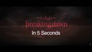 The Twilight Saga: Breaking Dawn Part 1 in 5 Seconds