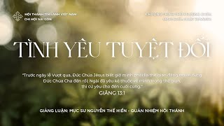 HTTL SÀI GÒN -  Chương Trình Thờ Phượng Chúa - 21/04/2024