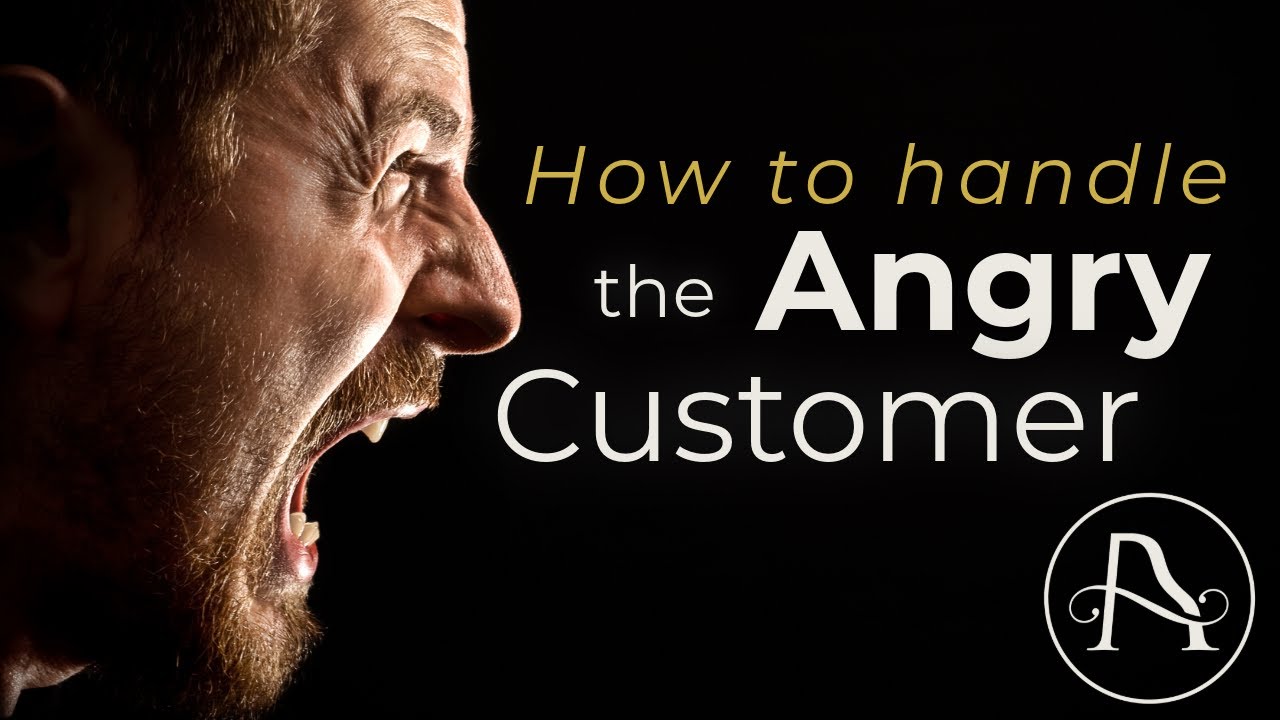 How to handle the angry customer! - YouTube