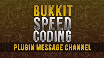 Bukkit Speed Coding - BungeeCord Plugin Message Channel