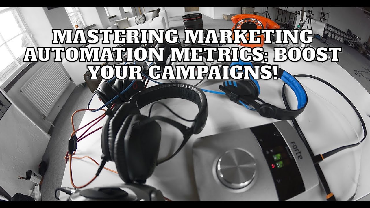 Mastering Marketing Automation Metrics: Boost Your Campaigns!