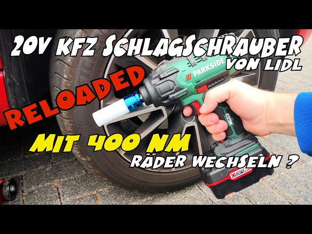 Einsatztest YouTube PARKSIDE® Li KFZ-Drehschlagschrauber im 20V 400nm Lidl PASSK - Akku 20
