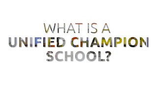Inclusion Weekly: What is a Special Olympics Unified Champion School?