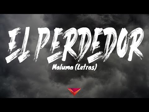 Maluma - El Perdedor