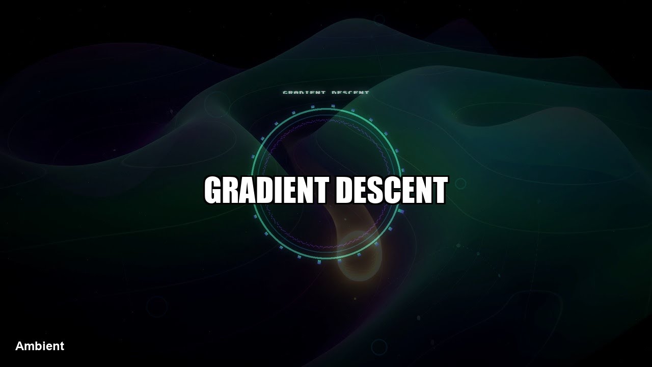 🌌 Gradient Descent | 7 Min Ambient Calm Focus Music