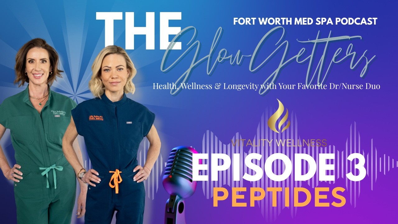 The GlowGetters | Episode 3: Peptide Therapy for Aging, Prevention & the Power of Modern Wellness Over 40