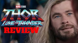 Thor: Love and Thunder - Is It Good or Nah?
