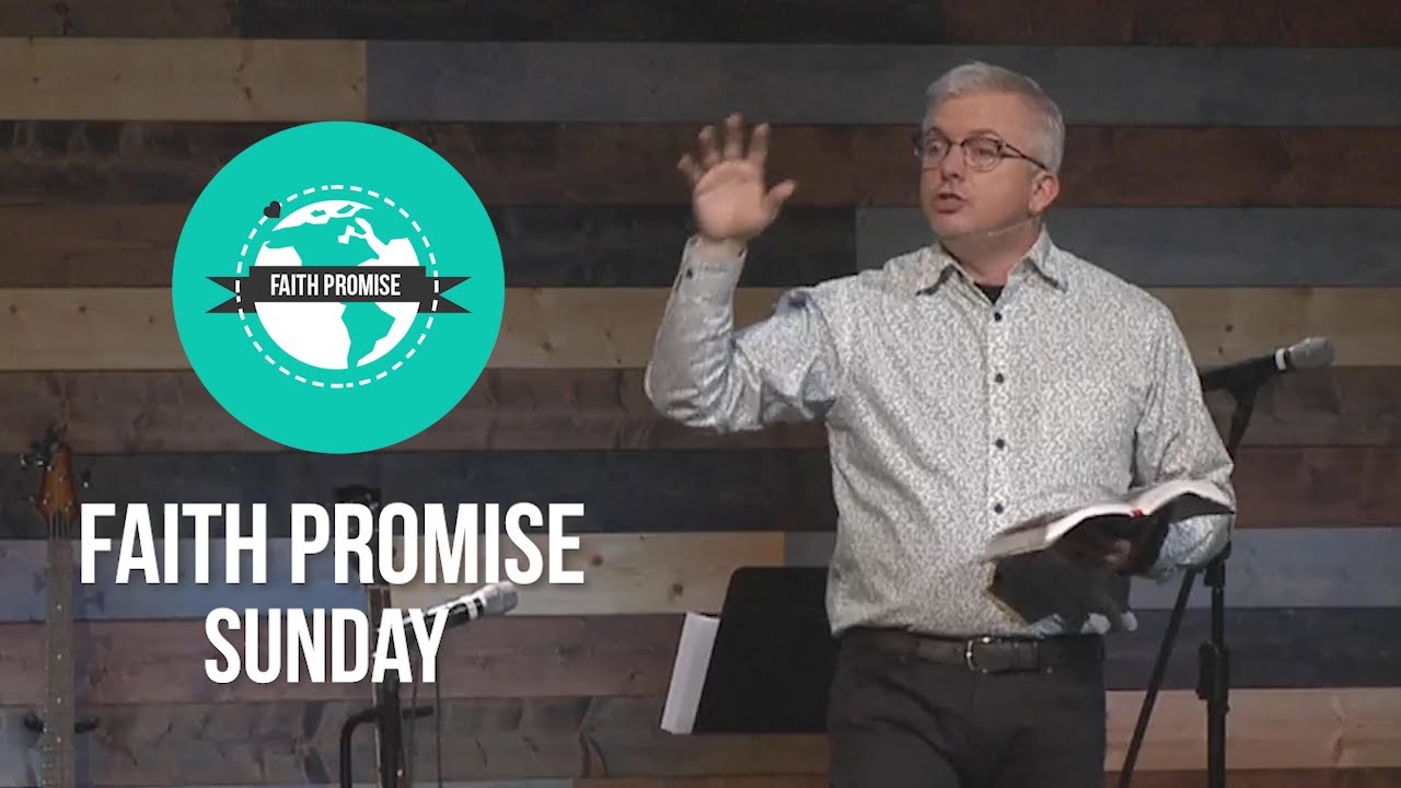 Faith Promise Sunday Livestream Sermon First Church YouTube