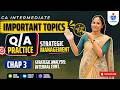 CA Inter SM Chapter 3: Strategic Analysis - Internal Environment | Important Q&A Practice May 2026 🔥