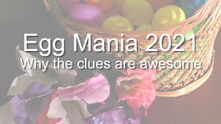 The Egg Mania Easter Egg Hunt Clues