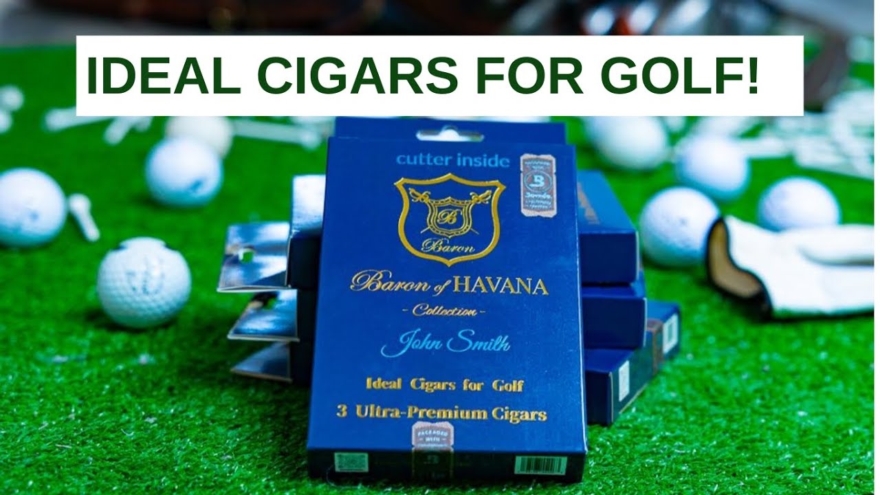 Discover the Baron of HAVANA Collection — Ideal Cigars for Golf - YouTube