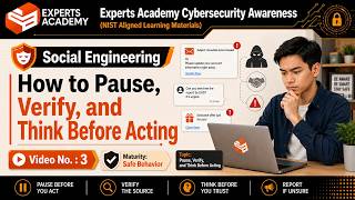 Social Engineering: How to Pause, Verify, and Think Before Acting