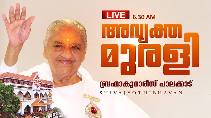 20.07.2025 Malayalam Murli Live | Brahma Kumaris Satsang @ Shivajyothibhavan Palakkad | BK Keralam