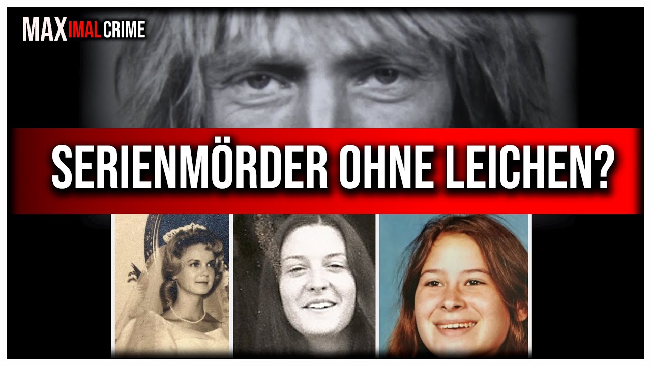 Tötete ER Frauen über Jahrzehnte? Der Fall Felix Vail