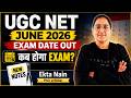UGC NET June 2026 Exam Date Announced | UGC NET Official Subject Wise Exam Schedule Out | Ekta Nain