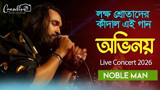 Ovinoy (অভিনয়) | Noble Man | Live Concert 2026 | Bangla Stage Performance | Creative Click Events