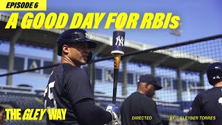 A Good Day For RBIs - The Gley Way - Episode 6