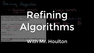 2.1.2 Refining Algorithms - Revise GCSE Computer Science