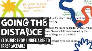 Going the Distance: From Unreliable to Irreplaceable || Bible Study: Acts 15:36–41