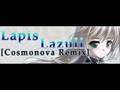 Lapis Lazuli [cosmonova Remix]