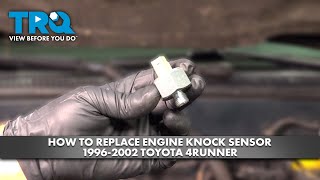 How to Replace Engine Knock Sensor 1996-2002 Toyota 4Runner