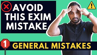 Mistakes I did in Exports, which you should avoid !