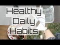 my healthy daily habits