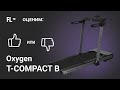 💪 Oxygen T-Compact B [ОБЗОР] 🔥 стоит ли беговая дорожка своих денег (≈1030$) ❓