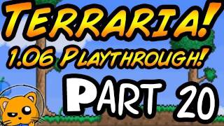 Terraria 1.06 - Episode 20 - Shadow Armor