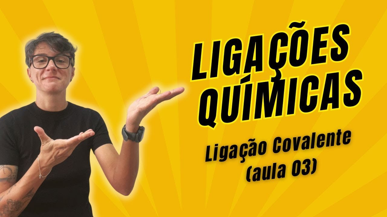 Ligação Covalente
