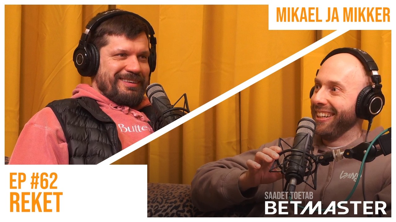 Mikael ja Mikker #62 - reket