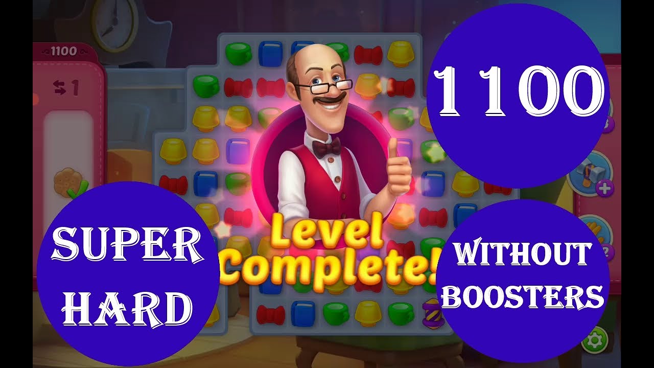 Homescapes Level 1100 - [18 moves] [2022] [HD] solution of Level 1100 Homescapes[No Boosters]