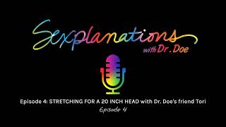 STRETCHING FOR A 20 INCH HEAD with Dr. Doe's friend Tori (July 7, 2017)