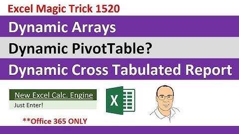 Excel Dynamic Arrays: Fully Dynamic Cross Tabulated Reports? Unbelievable! EMT 1520