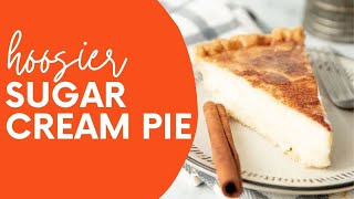 Hoosier Sugar Cream Pie