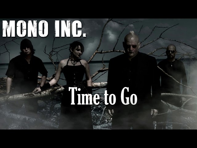 Mono Inc. - Time To Go