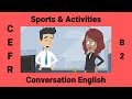 Sports  activities  a conversation about interests