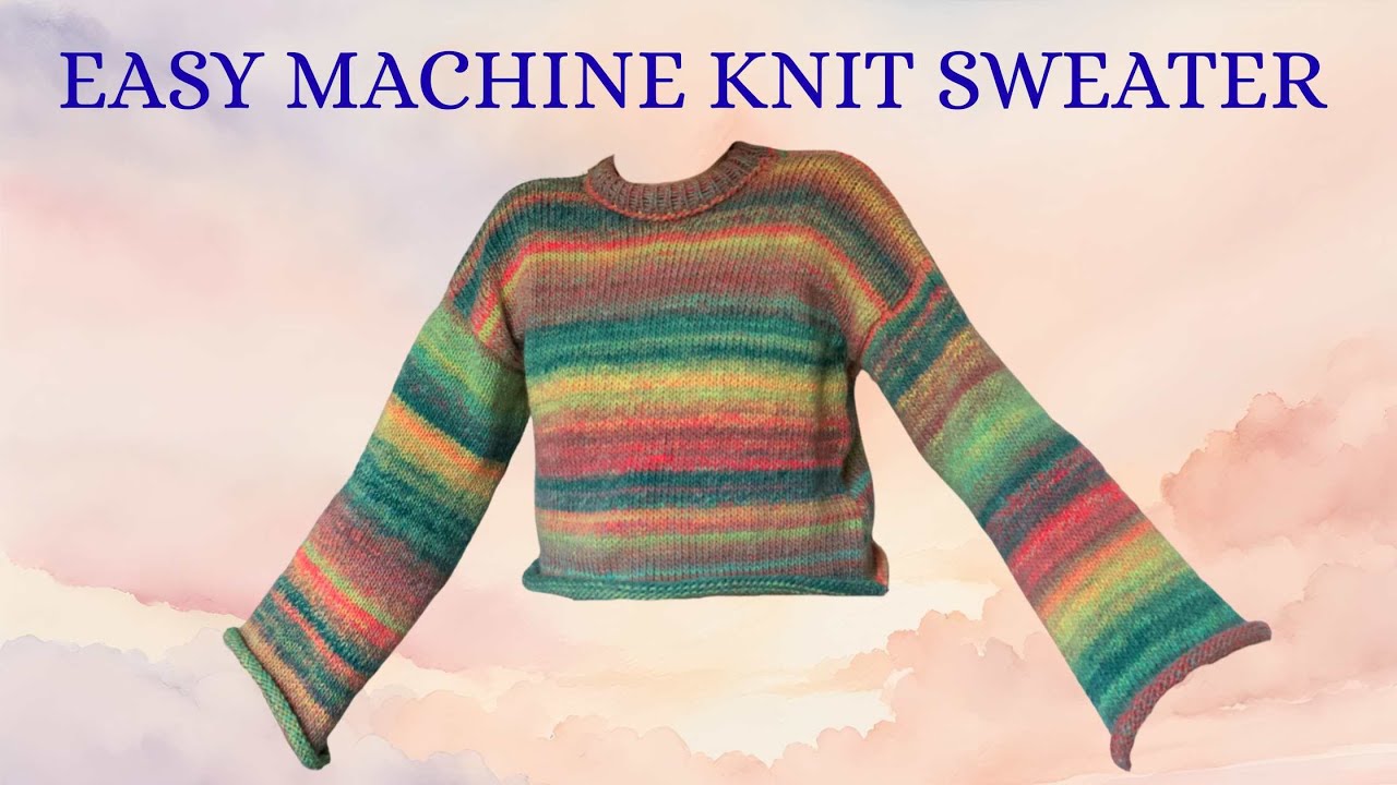 Beginner Machine Knitting: How to Knit a Simple Drop-Shoulder 