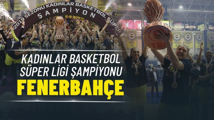 Fenerbahce Kadin Basketbol Takimi Sampiyon Oldu