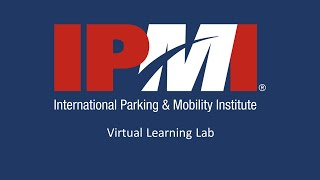 IPMI Learning Lab: LPR & Invoice by Mail - MTBA Case Study of Frictionless Parking Experience