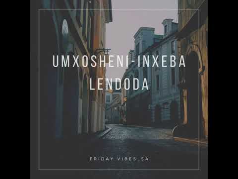UMxosheni - Inxeba Lendoda