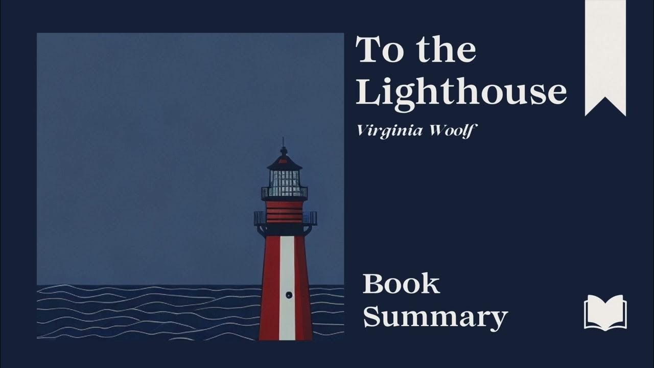 To the Lighthouse Virginia Woolf Book Summary YouTube