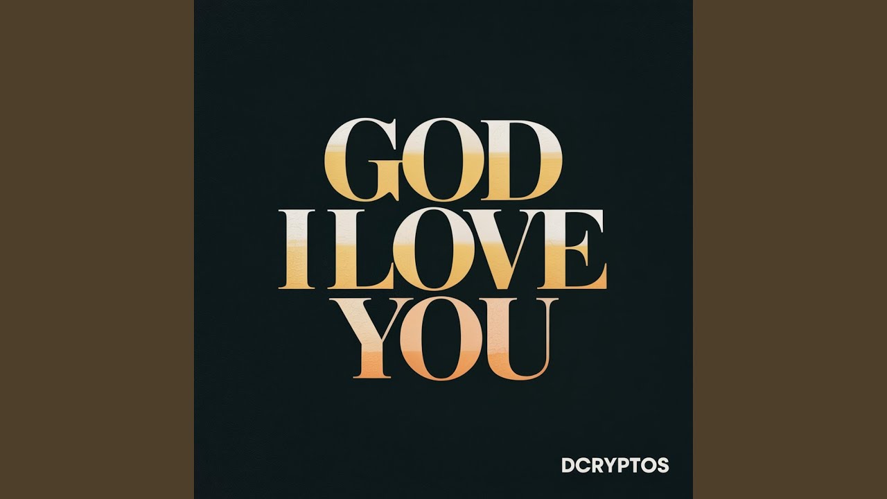 God I Love You - YouTube