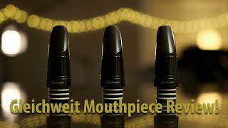 Gleichweit Clarinet Mouthpiece Review!