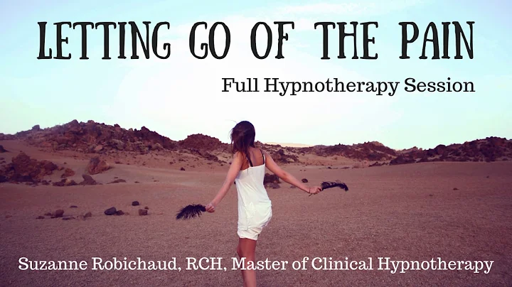 Letting Go of the Emotional  Pain - Hypnotherapy S...