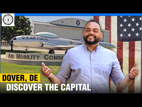 Dover Delaware | Discover the CAPITAL of the FIRST STATE!