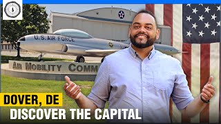 Dover Delaware | Discover the CAPITAL of the FIRST STATE!